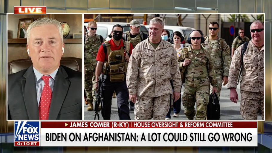 Congressman Comer: History Will Not Be Kind to President Biden on Afghanistan